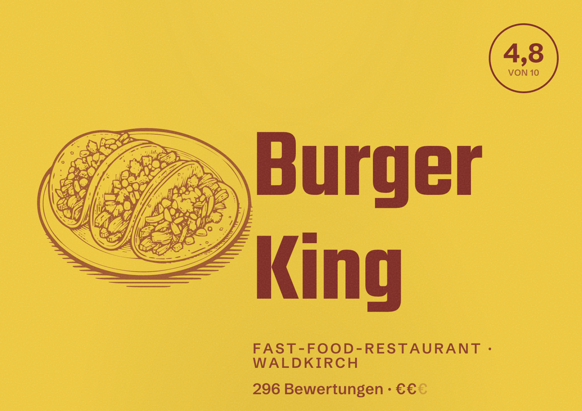 Illustriertes Poster von Burger King, Fast-Food-Restaurant in Waldkirch: Bewertung 4,8 von 10 aus 296 Bewertungen, Preisniveau €€