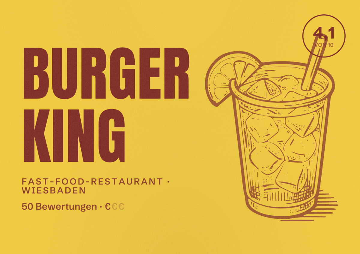 Illustriertes Poster von Burger King, Fast-Food-Restaurant in Wiesbaden: Bewertung 4,1 von 10 aus 50 Bewertungen, Preisniveau €