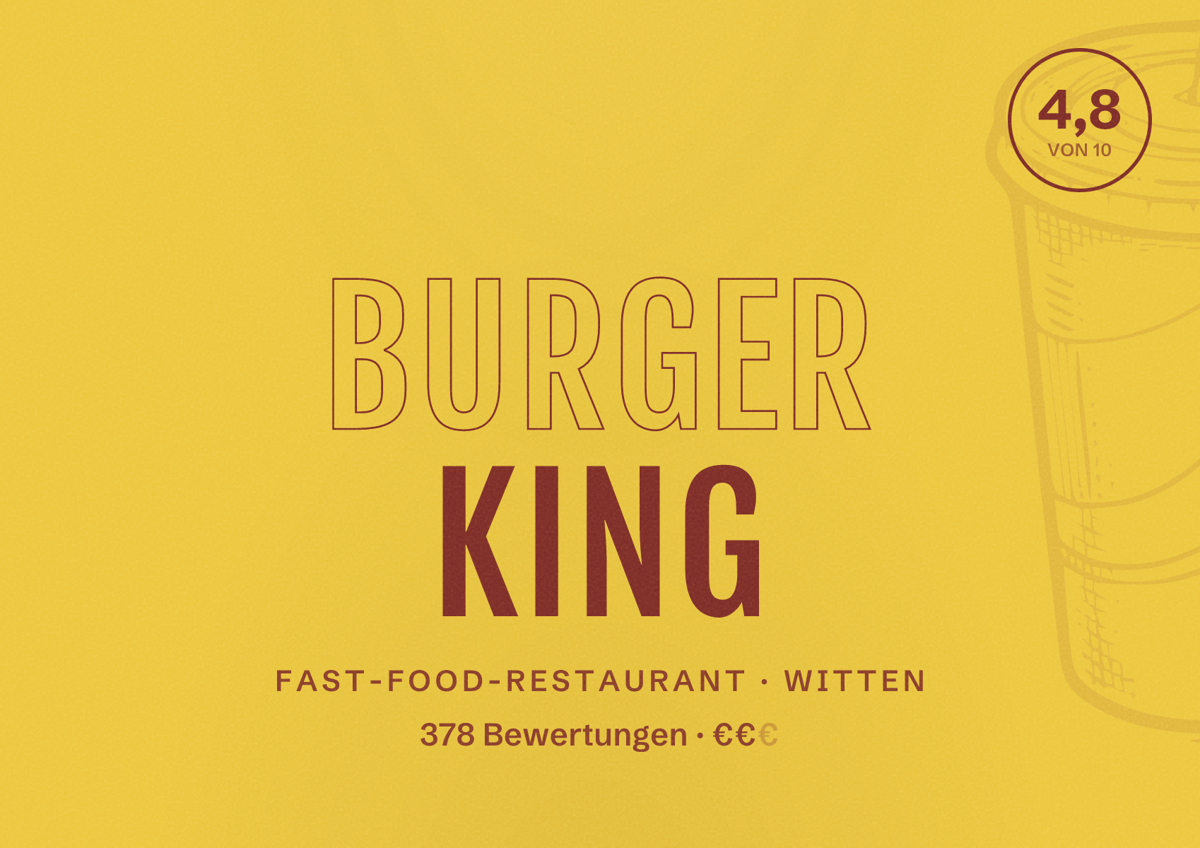Illustriertes Poster von BURGER KING, Fast-Food-Restaurant in Witten: Gästebewertung 4,8 von 10 aus 378 Bewertungen