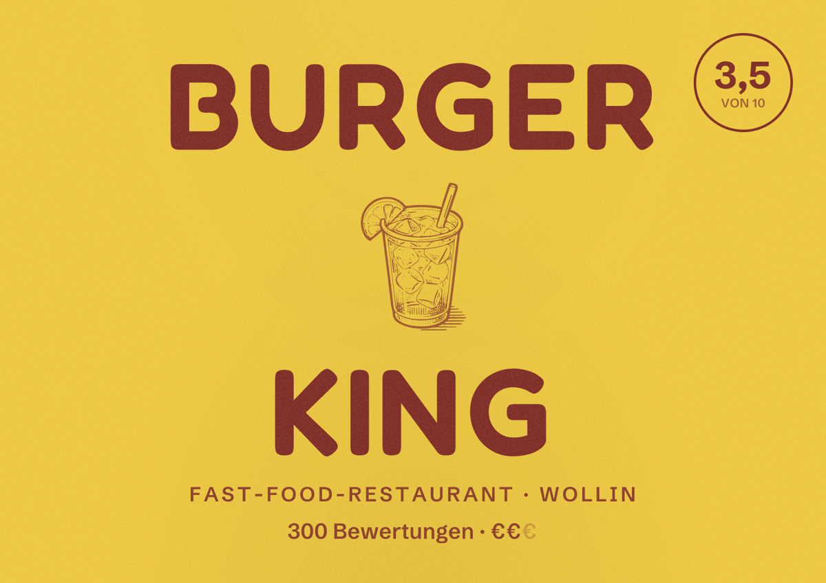 Illustriertes Poster von Burger King, Fast-Food-Restaurant in Wollin: Bewertung 3,5 von 10 aus 300 Bewertungen, Preisniveau €€