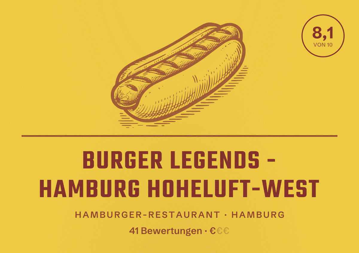 Illustriertes Poster von Burger Legends - Hamburg Hoheluft-West, Hamburger-Restaurant in Hamburg: Bewertung 8,1 von 10 aus 41 Bewertungen, Preisniveau €