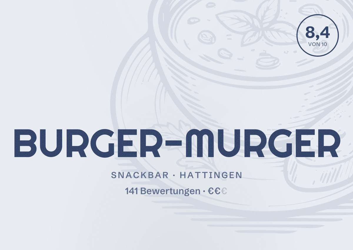 Illustriertes Poster von BURGER-MURGER, Snackbar in Hattingen: Bewertung 8,4 von 10 aus 141 Bewertungen, Preisniveau €€