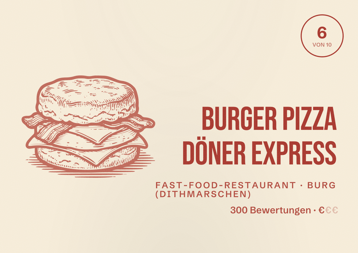 Illustriertes Poster von Burger Pizza Döner Express, Fast-Food-Restaurant in Burg (Dithmarschen): Bewertung 6 von 10 aus 300 Bewertungen, Preisniveau €