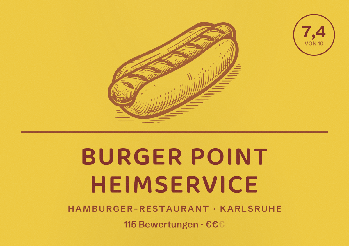 Illustriertes Poster von Burger Point Heimservice, Hamburger-Restaurant in Karlsruhe: Bewertung 7,4 von 10 aus 115 Bewertungen, Preisniveau €€