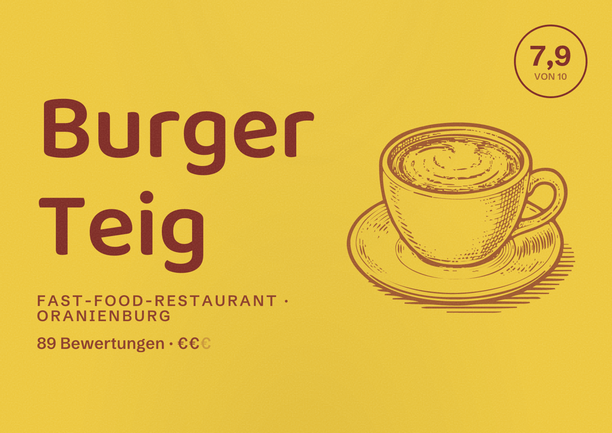 Illustriertes Poster von Burger Teig, Fast-Food-Restaurant in Oranienburg: Bewertung 7,9 von 10 aus 89 Bewertungen, Preisniveau €€