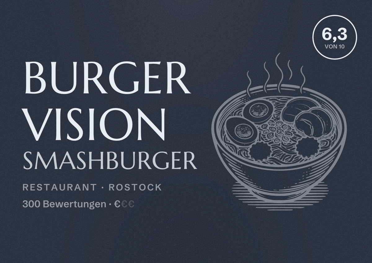 Illustriertes Poster von Burger Vision Smashburger, Restaurant in Rostock: Bewertung 6,3 von 10 aus 300 Bewertungen, Preisniveau €