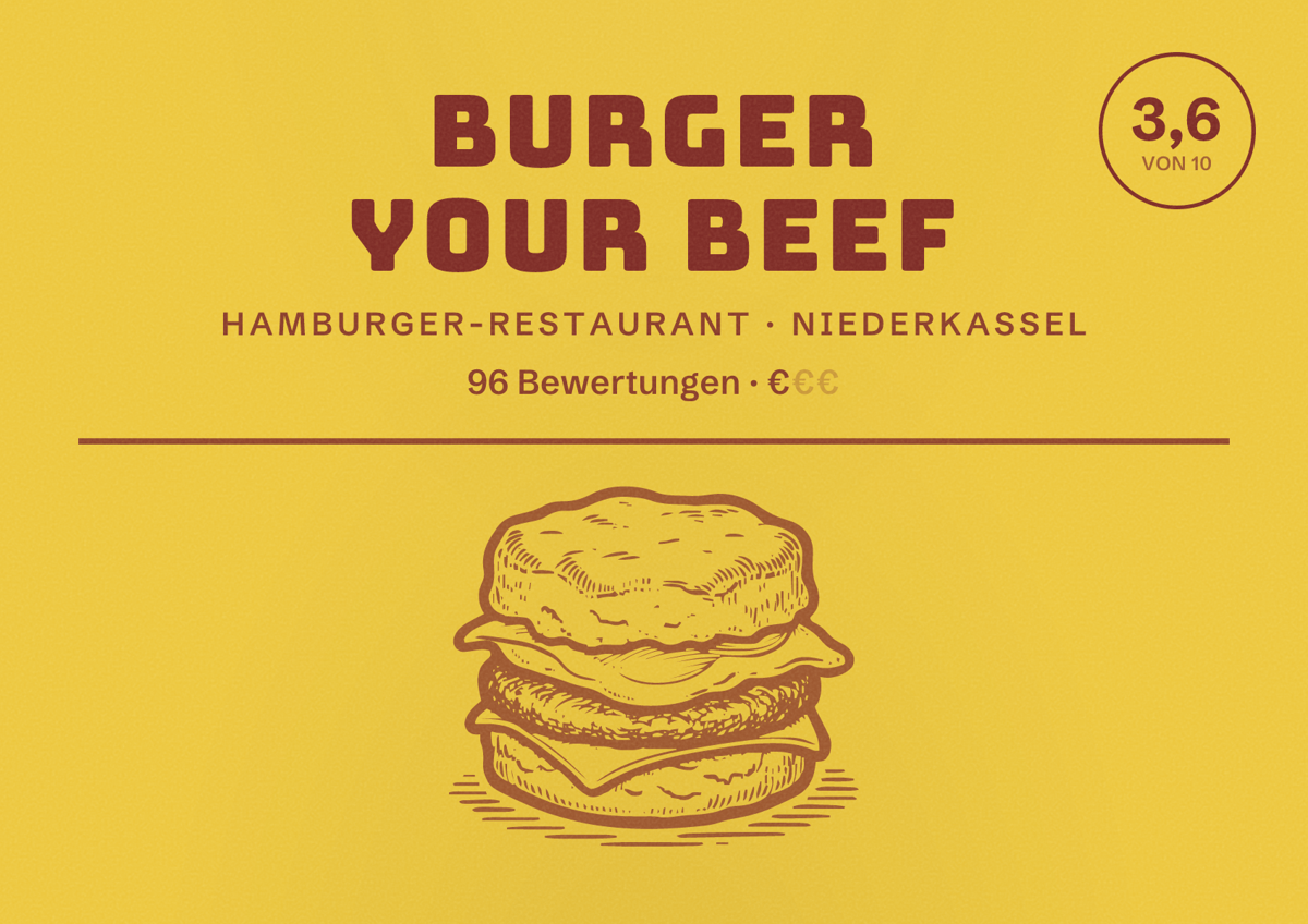 Illustriertes Poster von Burger Your Beef, Hamburger-Restaurant in Niederkassel: Bewertung 3,6 von 10 aus 96 Bewertungen, Preisniveau €