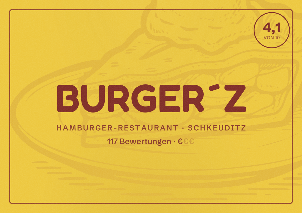 Illustriertes Poster von BURGER´Z, Hamburger-Restaurant in Schkeuditz: Bewertung 4,1 von 10 aus 117 Bewertungen, Preisniveau €