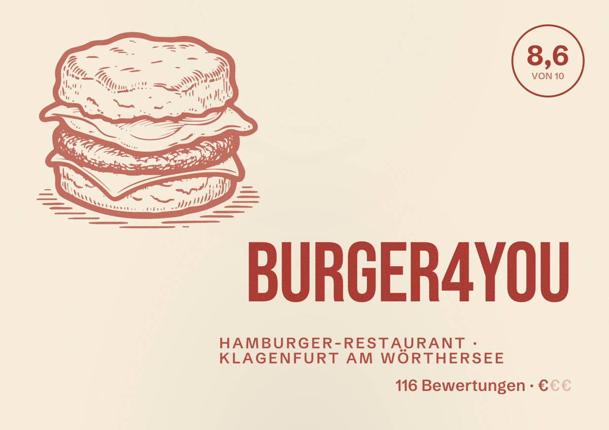 Illustriertes Poster von BURGER4YOU, Hamburger-Restaurant in Klagenfurt am Wörthersee: Bewertung 8,6 von 10 aus 116 Bewertungen, Preisniveau €
