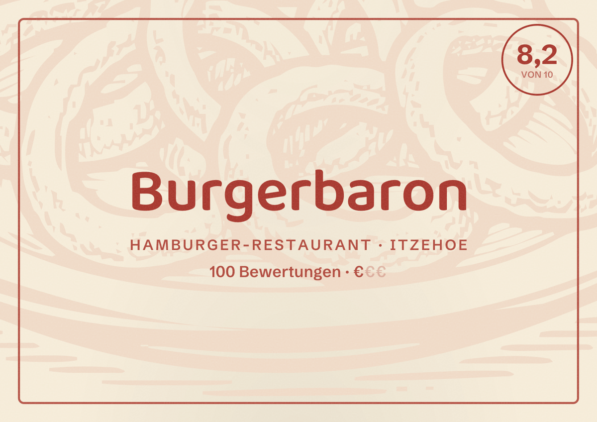 Illustriertes Poster von Burgerbaron, Hamburger-Restaurant in Itzehoe: Bewertung 8,2 von 10 aus 100 Bewertungen, Preisniveau €