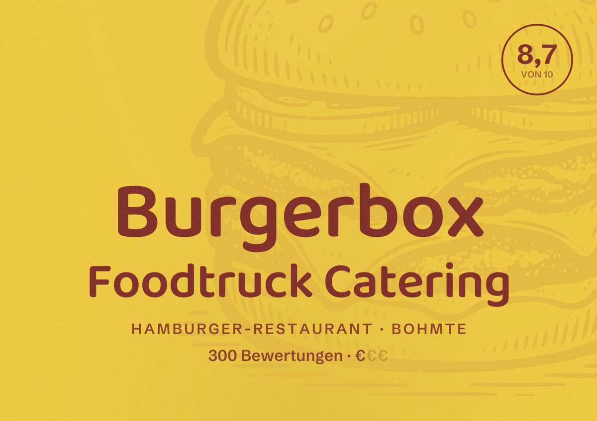Illustriertes Poster von Burgerbox Foodtruck Catering, Hamburger-Restaurant in Bohmte: Bewertung 8,7 von 10 aus 300 Bewertungen, Preisniveau €