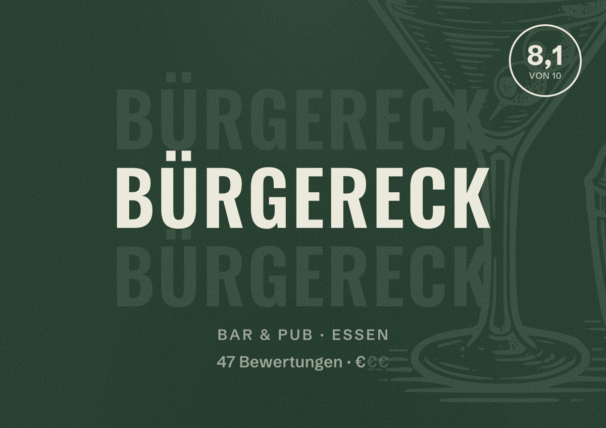 Illustriertes Poster von Bürgereck, Bar & Pub in Essen: Bewertung 8,1 von 10 aus 47 Bewertungen, Preisniveau €