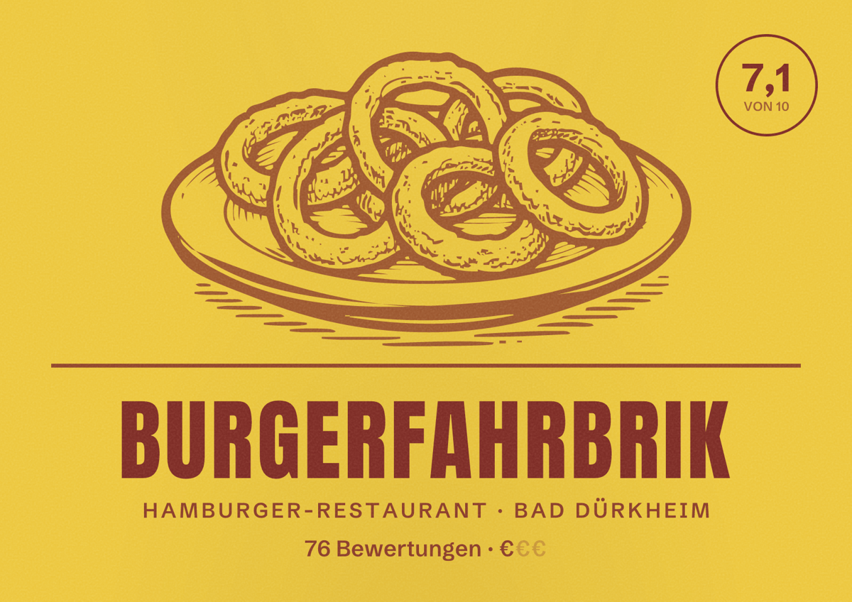 Illustriertes Poster von Burgerfahrbrik, Hamburger-Restaurant in Bad Dürkheim: Bewertung 7,1 von 10 aus 76 Bewertungen, Preisniveau €