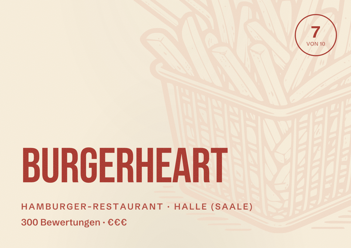 Illustriertes Poster von Burgerheart, Hamburger-Restaurant in Halle (Saale): Bewertung 7,0 von 10 aus 300 Bewertungen, Preisniveau €€€