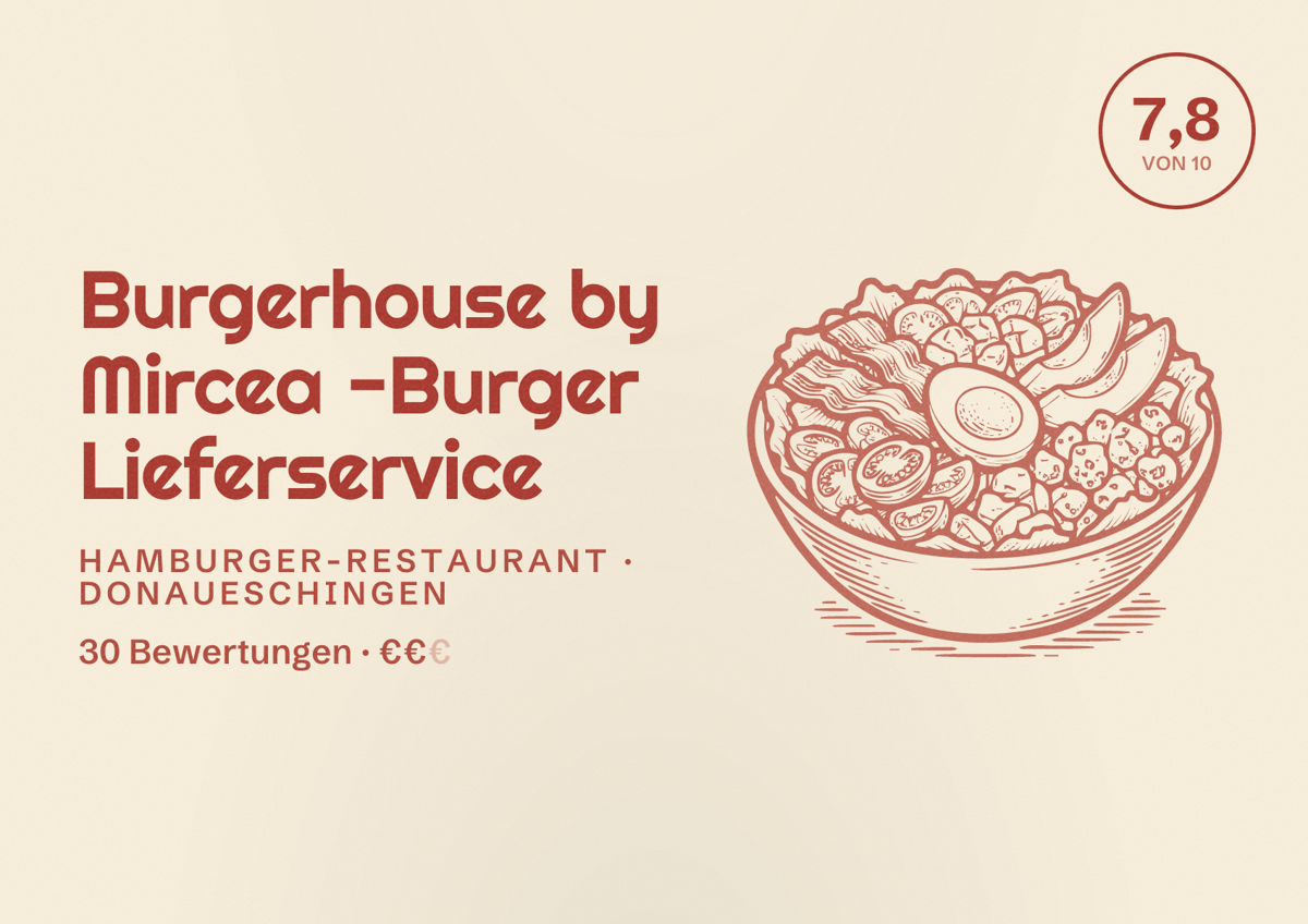 Illustriertes Poster von Burgerhouse by Mircea -Burger Lieferservice, Hamburger-Restaurant in Donaueschingen: Bewertung 7,8 von 10 aus 30 Bewertungen, Preisniveau €€
