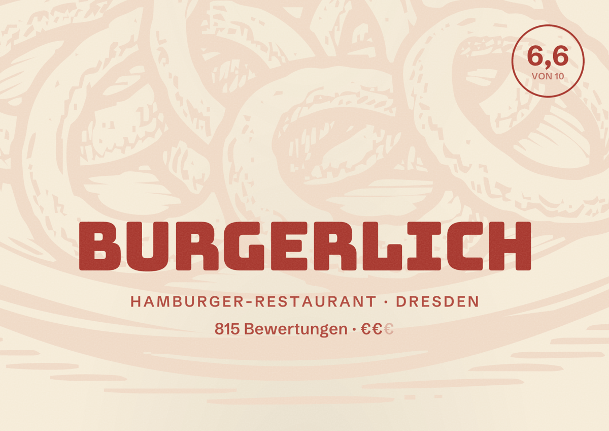 Illustriertes Poster von Burgerlich, Hamburger-Restaurant in Dresden: Bewertung 6,6 von 10 aus 815 Bewertungen, Preisniveau €€
