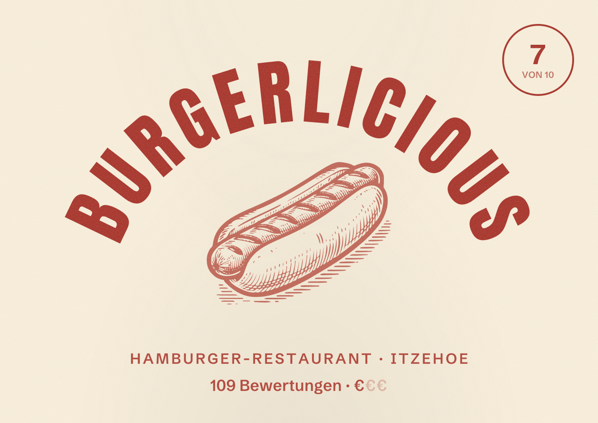Illustriertes Poster von Burgerlicious, Hamburger-Restaurant in Itzehoe: Bewertung 7 von 10 aus 109 Bewertungen, Preisniveau €