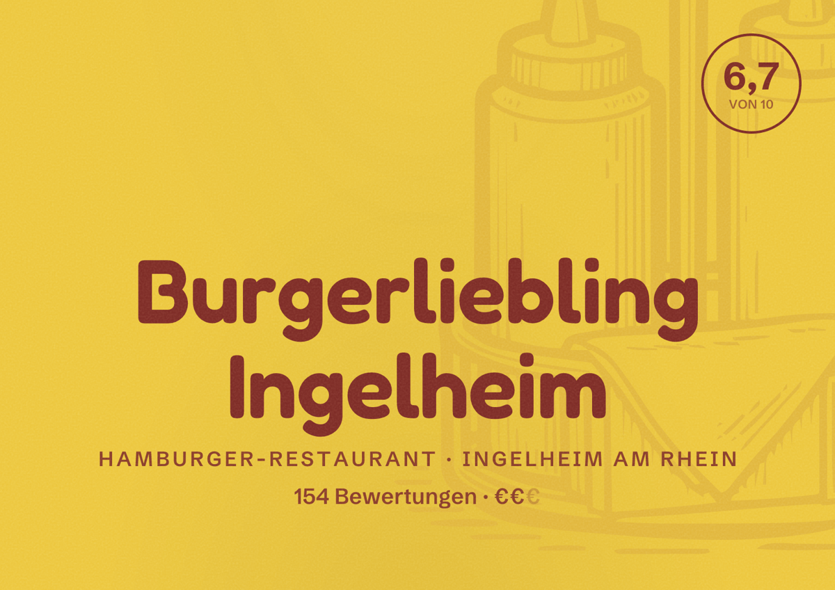 Illustriertes Poster von Burgerliebling Ingelheim, Hamburger-Restaurant in Ingelheim am Rhein: Bewertung 6,7 von 10 aus 154 Bewertungen, Preisniveau €€
