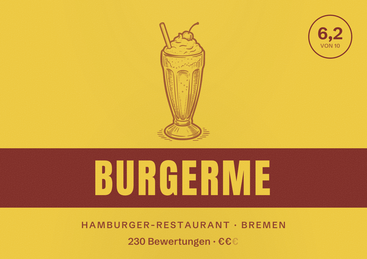 Illustriertes Poster von burgerme, Hamburger-Restaurant in Bremen: Bewertung 6,2 von 10 aus 230 Bewertungen, Preisniveau €€