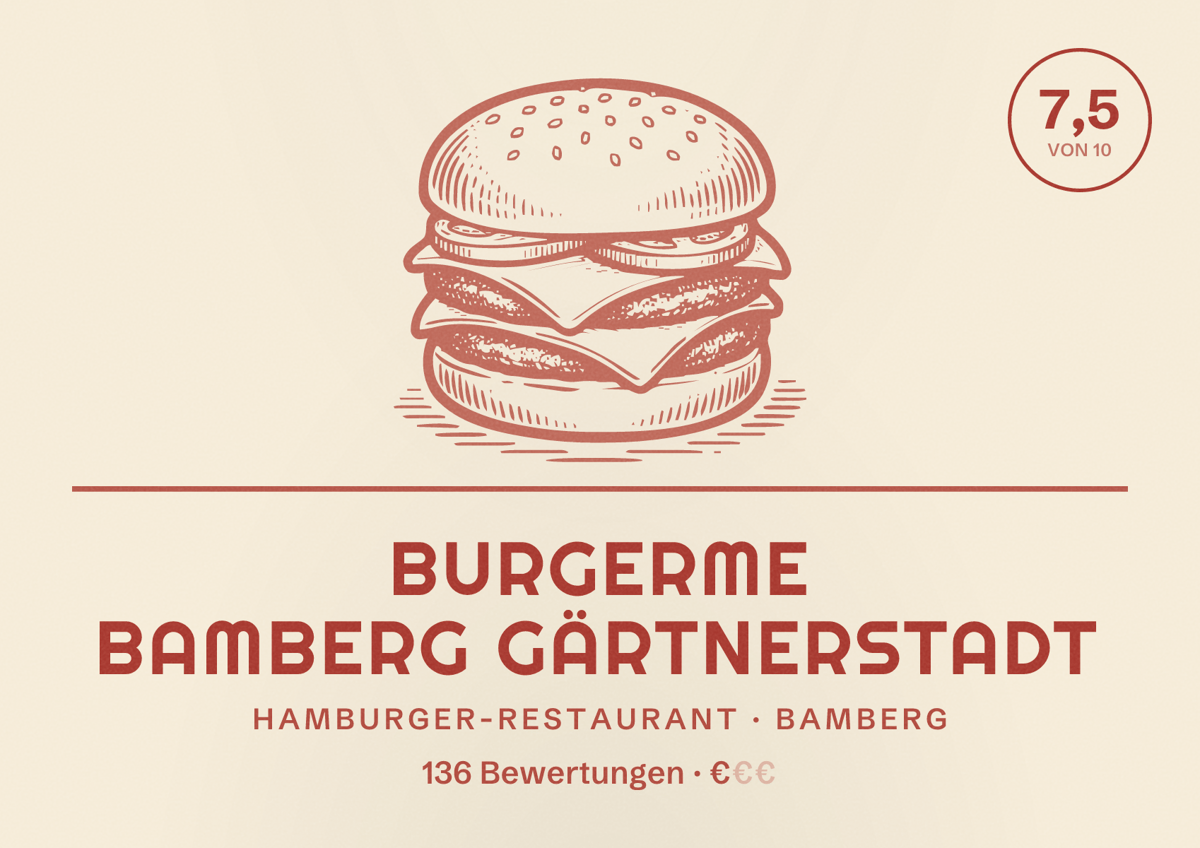 Illustriertes Poster von burgerme Bamberg Gärtnerstadt, Hamburger-Restaurant in Bamberg: Bewertung 7,5 von 10 aus 136 Bewertungen, Preisniveau €