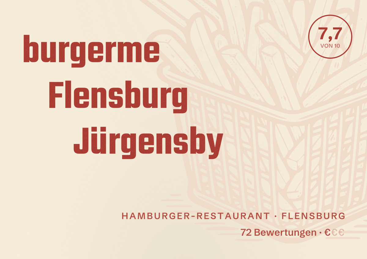 Illustriertes Poster von burgerme Flensburg Jürgensby, Hamburger-Restaurant in Flensburg: Bewertung 7,7 von 10 aus 72 Bewertungen, Preisniveau €