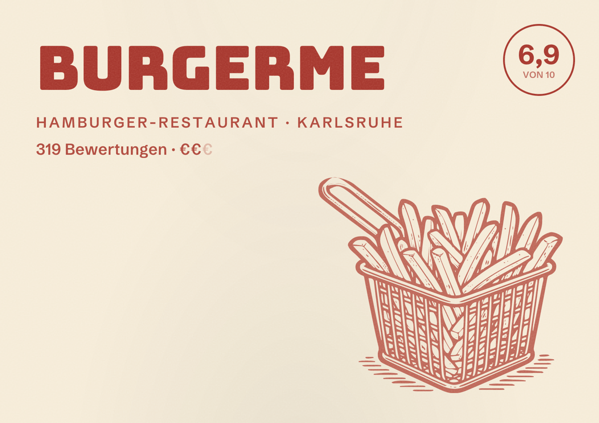 Illustriertes Poster von burgerme, Hamburger-Restaurant in Karlsruhe: Bewertung 6,9 von 10 aus 319 Bewertungen, Preisniveau €€