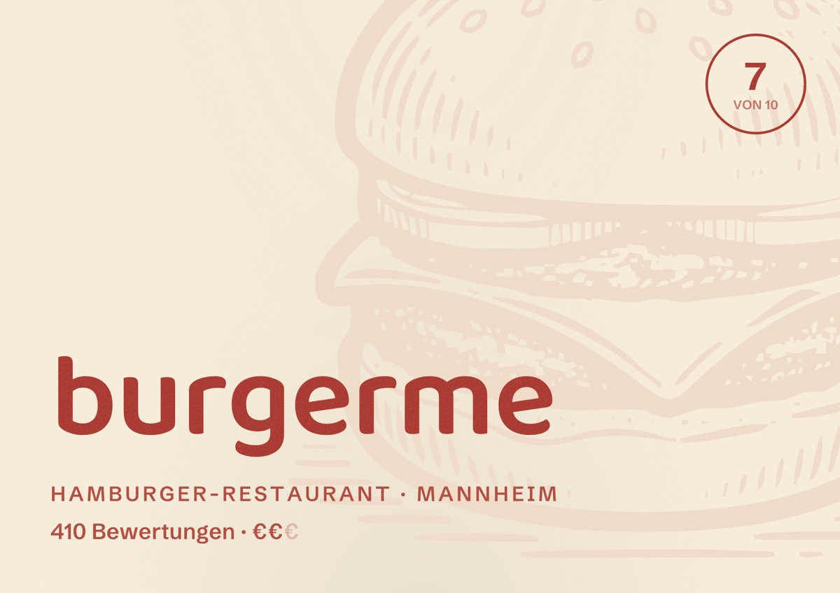 Illustriertes Poster von burgerme, Hamburger-Restaurant in Mannheim: Bewertung 7 von 10 aus 410 Bewertungen, Preisniveau €€