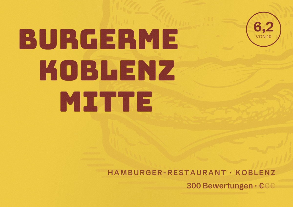 Illustriertes Poster von burgerme Koblenz Mitte, Hamburger-Restaurant in Koblenz: Bewertung 6,2 von 10 aus 300 Bewertungen, Preisniveau €