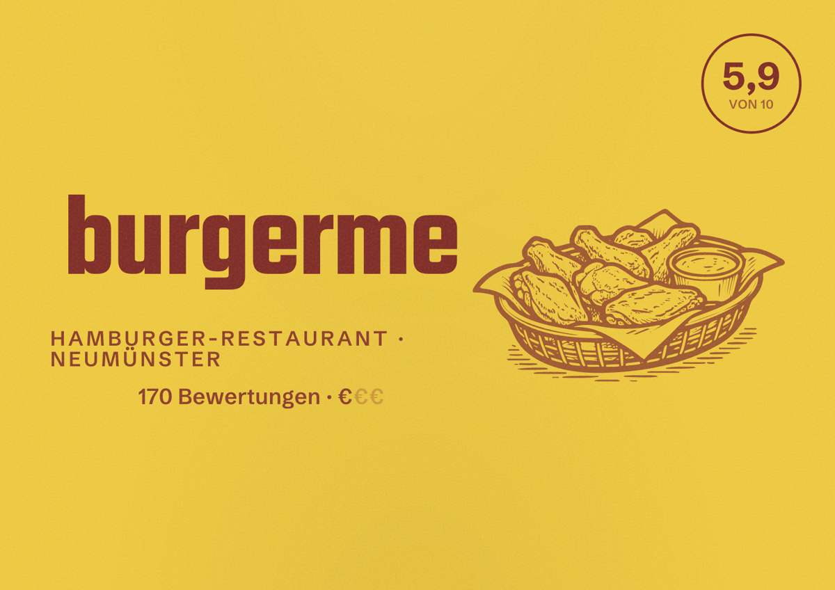 Illustriertes Poster von burgerme, Hamburger-Restaurant in Neumünster: Bewertung 5,9 von 10 aus 170 Bewertungen, Preisniveau €