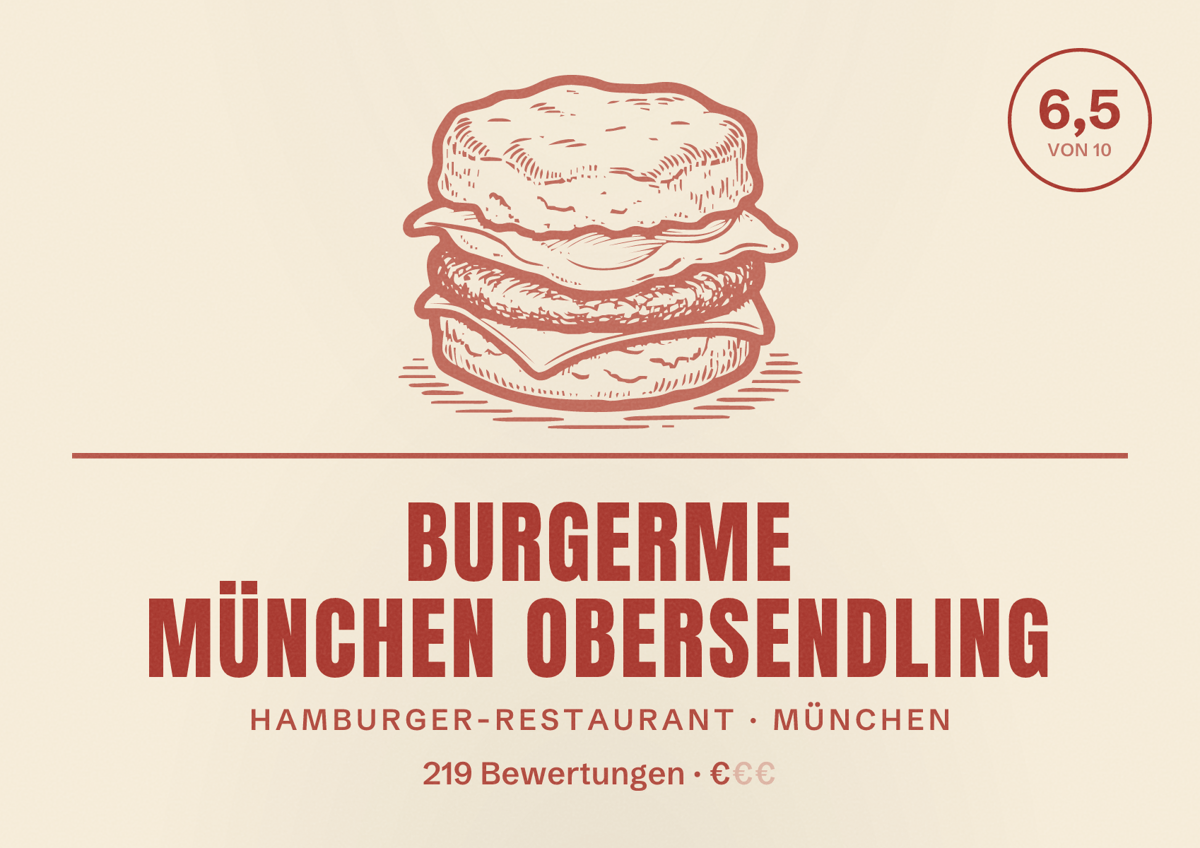 Illustriertes Poster von burgerme München Obersendling, Hamburger-Restaurant in München: Bewertung 6,5 von 10 aus 219 Bewertungen, Preisniveau €