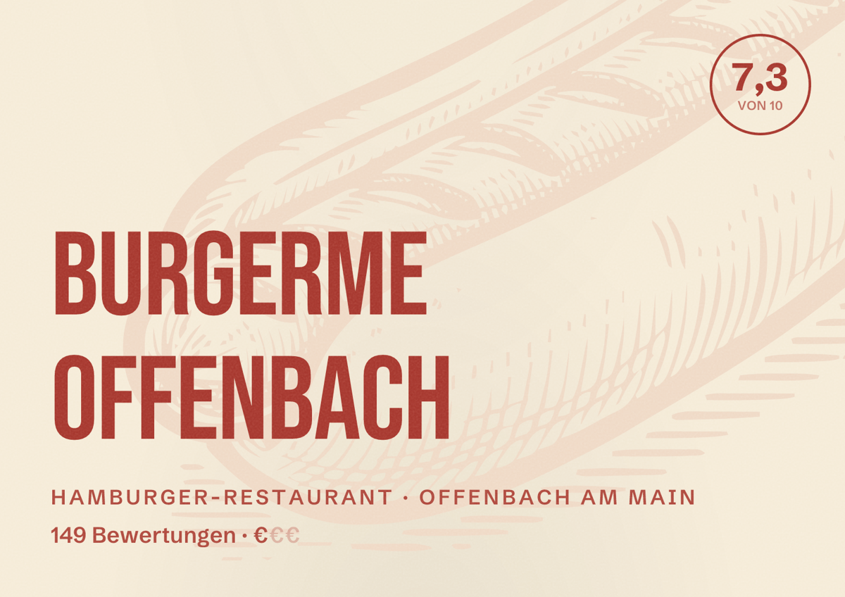 Illustriertes Poster von burgerme Offenbach, Hamburger-Restaurant in Offenbach am Main: Bewertung 7,3 von 10 aus 149 Bewertungen, Preisniveau €