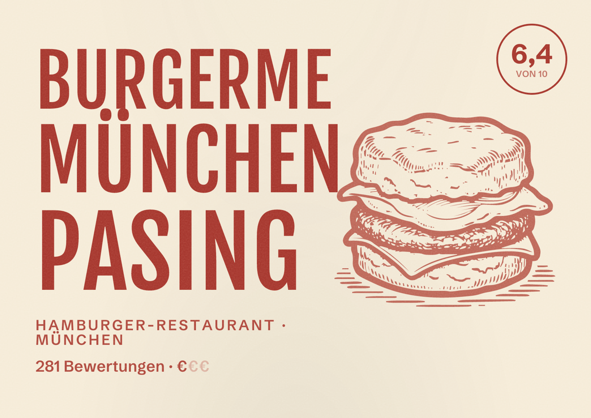Illustriertes Poster von burgerme München Pasing, Hamburger-Restaurant in München: Bewertung 6,4 von 10 aus 281 Bewertungen, Preisniveau €