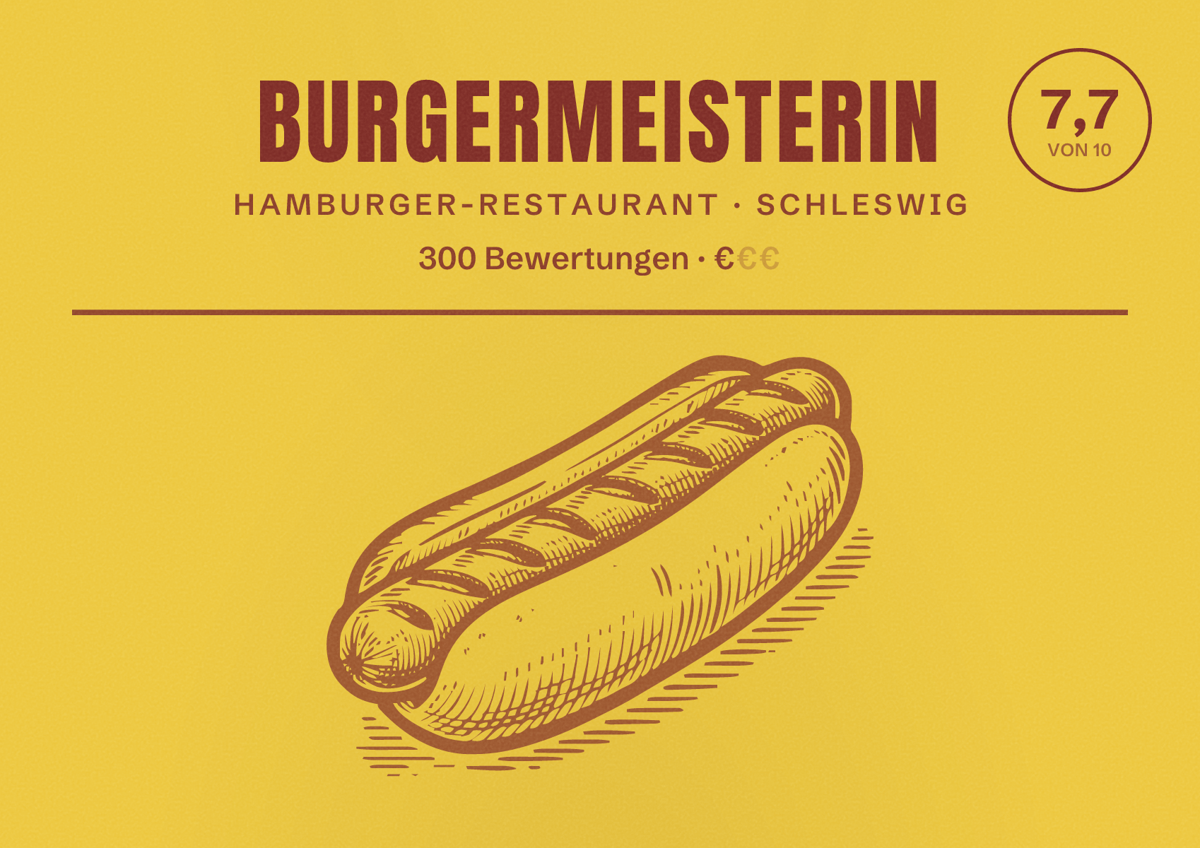 Illustriertes Poster von Burgermeisterin, Hamburger-Restaurant in Schleswig: Bewertung 7,7 von 10 aus 300 Bewertungen, Preisniveau €