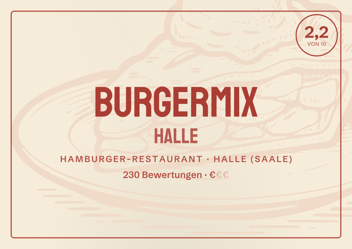Illustriertes Poster von BurgerMix Halle, Hamburger-Restaurant in Halle (Saale): Bewertung 2,2 von 10 aus 230 Bewertungen, Preisniveau €