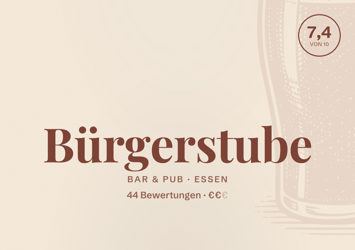 Illustriertes Poster von Bürgerstube, Bar & Pub in Essen: Bewertung 7,4 von 10 aus 44 Bewertungen, Preisniveau €€