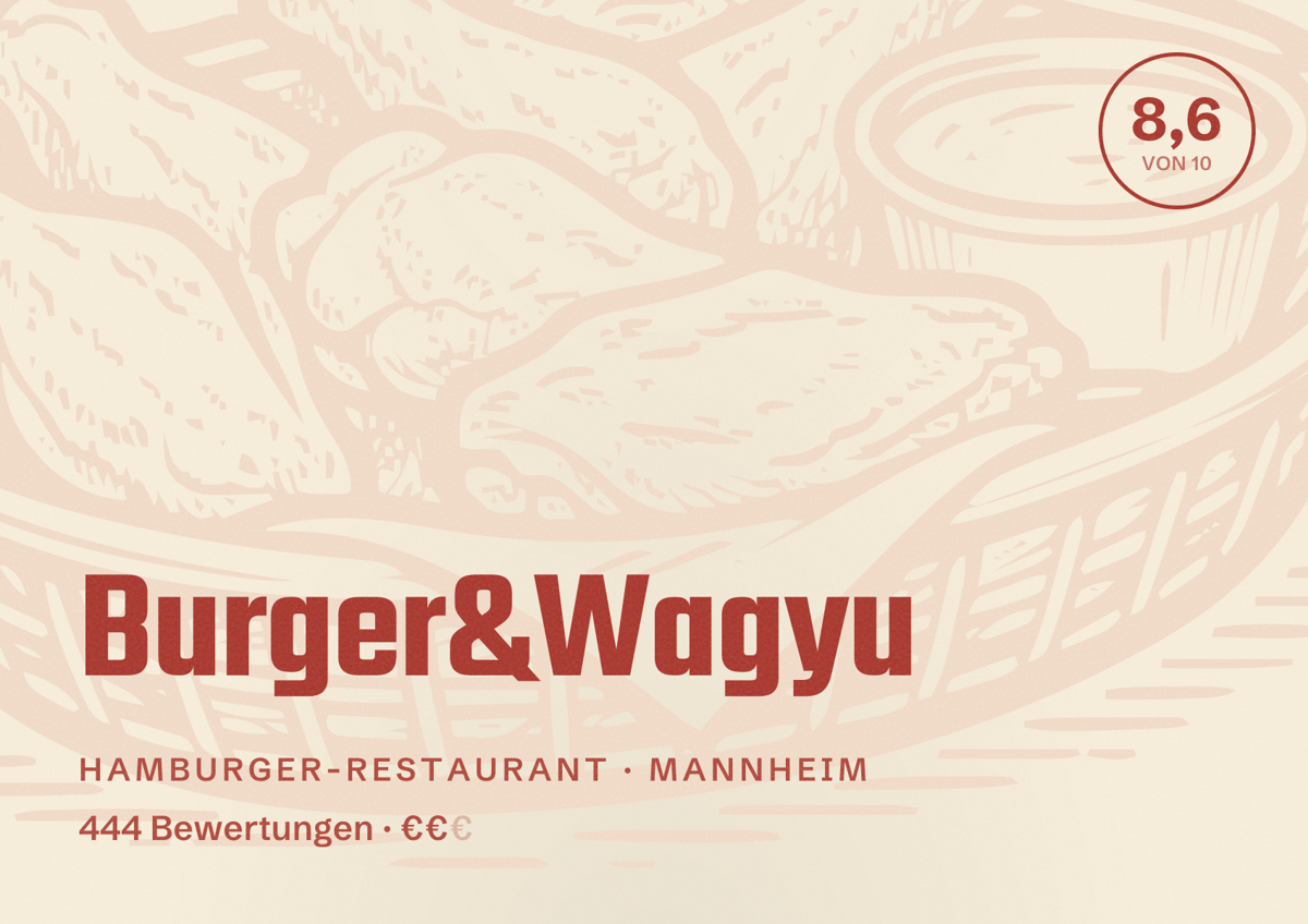 Illustriertes Poster von Burger&Wagyu, Hamburger-Restaurant in Mannheim: Bewertung 8,6 von 10 aus 444 Bewertungen, Preisniveau €€