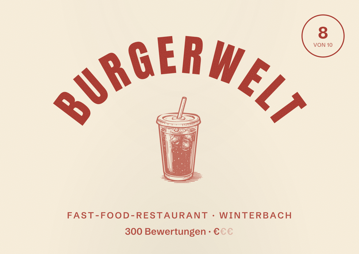 Illustriertes Poster von Burgerwelt, Fast-Food-Restaurant in Winterbach: Bewertung 8 von 10 aus 300 Bewertungen, Preisniveau €