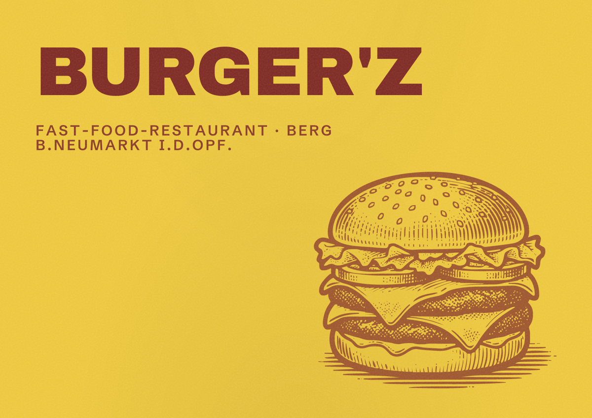 Illustriertes Poster von BURGER'Z, Fast-Food-Restaurant in Berg b.Neumarkt i.d.OPf.
