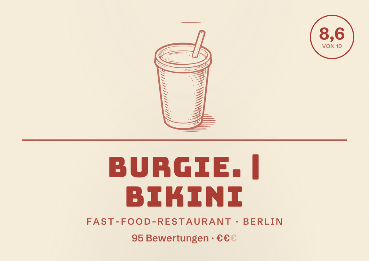 Illustriertes Poster von Burgie. | Bikini, Fast-Food-Restaurant in Berlin: Bewertung 8,6 von 10 aus 95 Bewertungen, Preisniveau €€