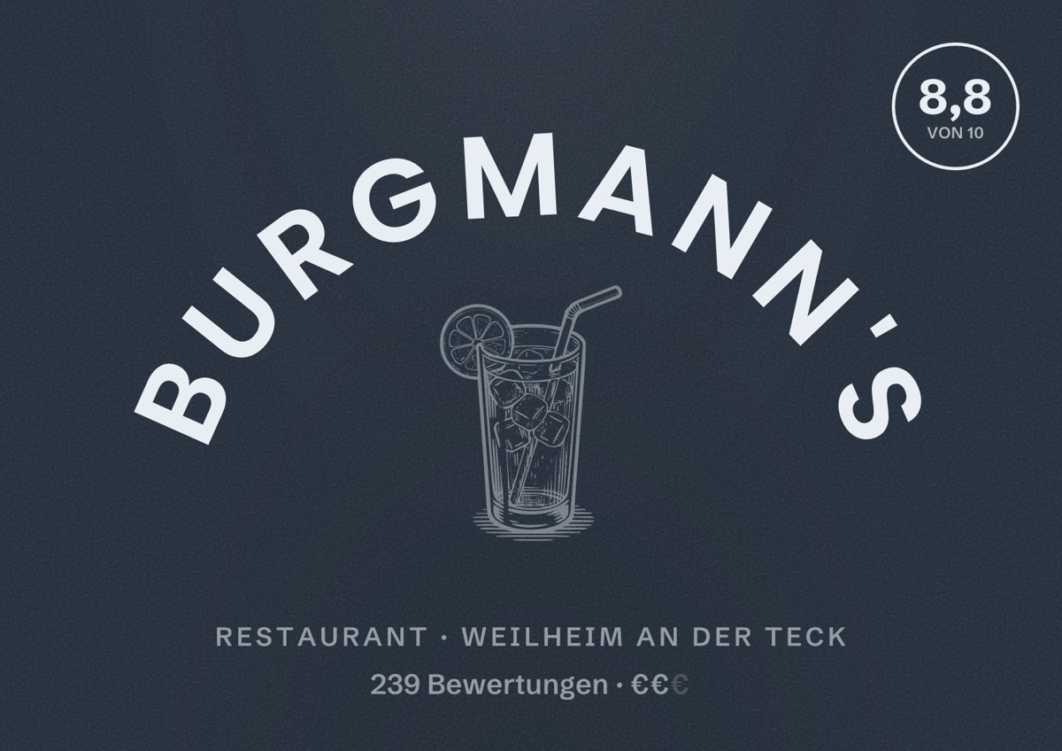 Illustriertes Poster von Burgmann's, Restaurant in Weilheim an der Teck: Bewertung 8,8 von 10 aus 239 Bewertungen, Preisniveau €€