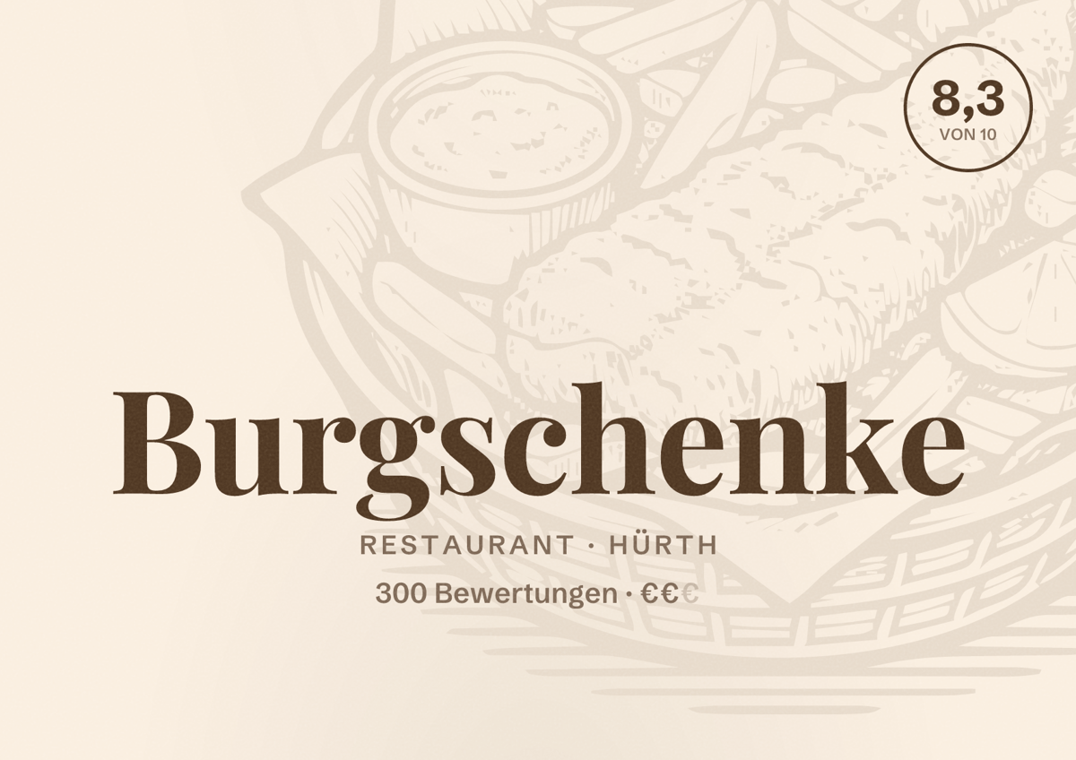 Illustriertes Poster von Burgschenke, Restaurant in Hürth: Bewertung 8,3 von 10 aus 300 Bewertungen, Preisniveau €€