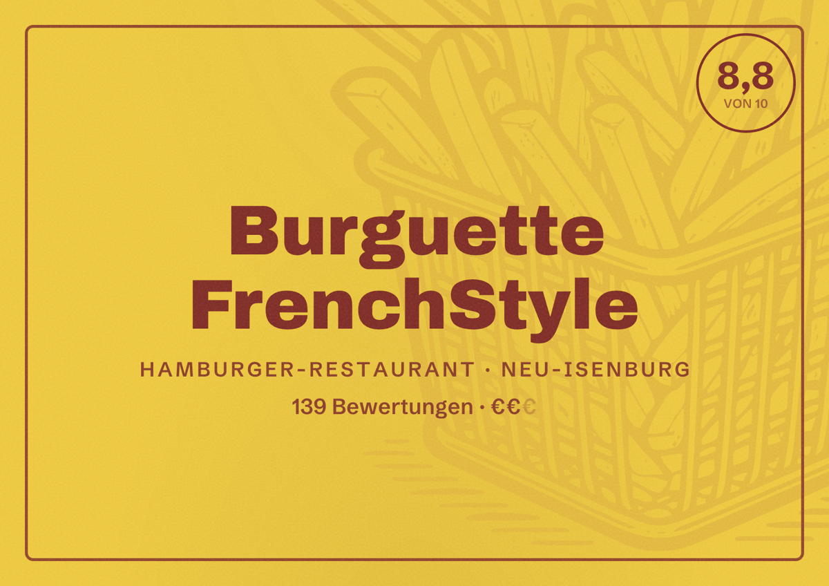 Illustriertes Poster von Burguette FrenchStyle, Hamburger-Restaurant in Neu-Isenburg: Bewertung 8,8 von 10 aus 139 Bewertungen, Preisniveau €€