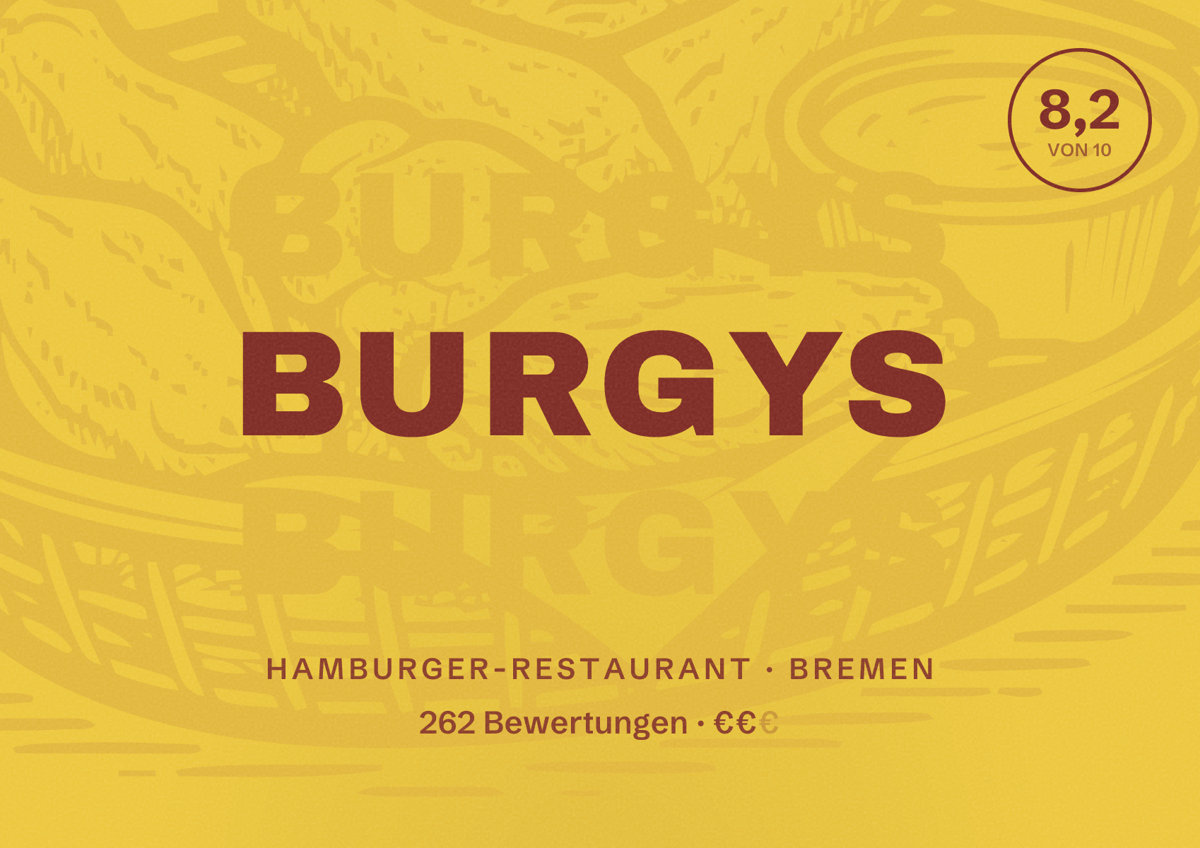 Illustriertes Poster von Burgys, Hamburger-Restaurant in Bremen: Bewertung 8,2 von 10 aus 262 Bewertungen, Preisniveau €€