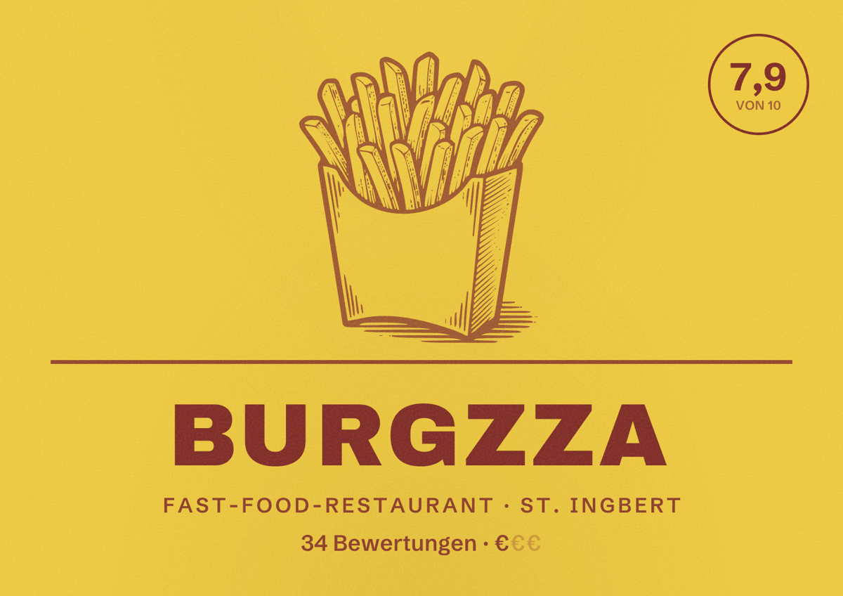 Illustriertes Poster von Burgzza, Fast-Food-Restaurant in St. Ingbert: Bewertung 7,9 von 10 aus 34 Bewertungen, Preisniveau €