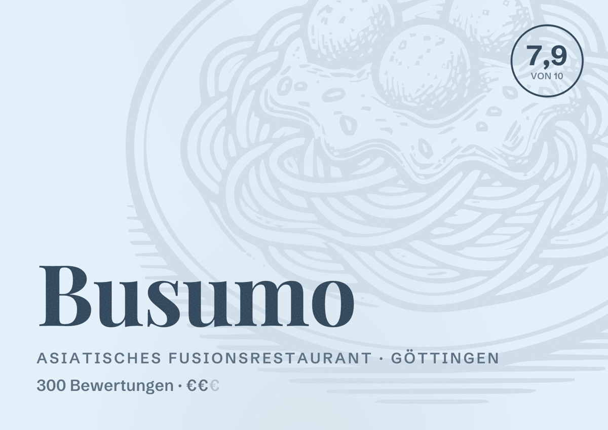 Illustriertes Poster von Busumo, Asiatisches Fusionsrestaurant in Göttingen: Bewertung 7,9 von 10 aus 300 Bewertungen, Preisniveau €€
