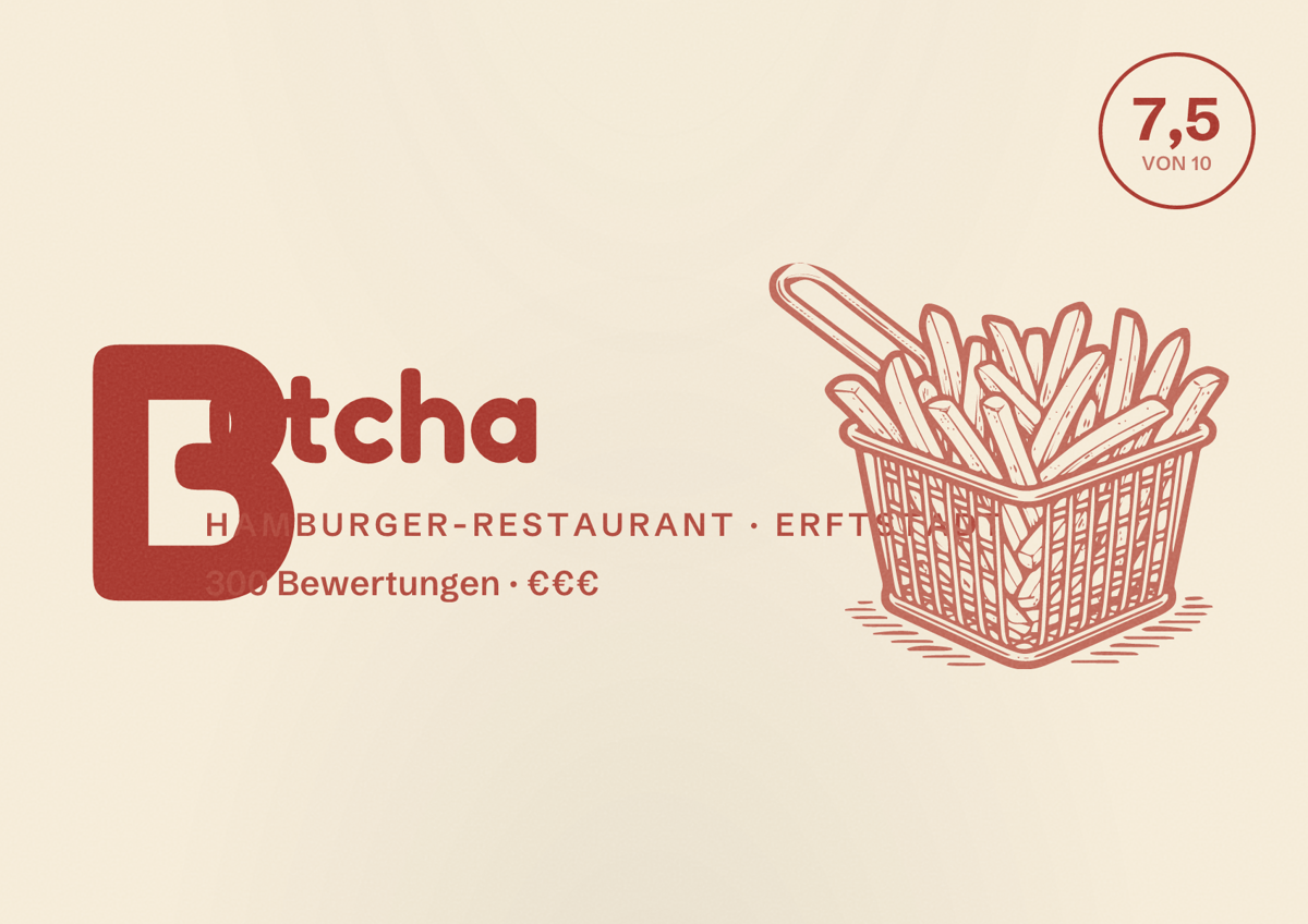Illustriertes Poster von Butcha, Hamburger-Restaurant in Erftstadt: Bewertung 7,5 von 10 aus 300 Bewertungen, Preisniveau €€€