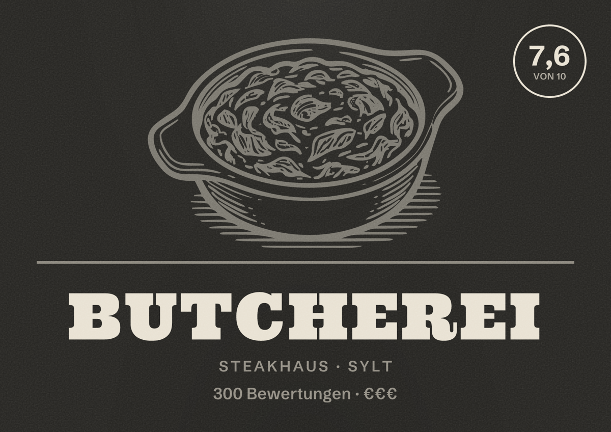 Illustriertes Poster von Butcherei, Steakhaus in Sylt: Bewertung 7,6 von 10 aus 300 Bewertungen, Preisniveau €€€
