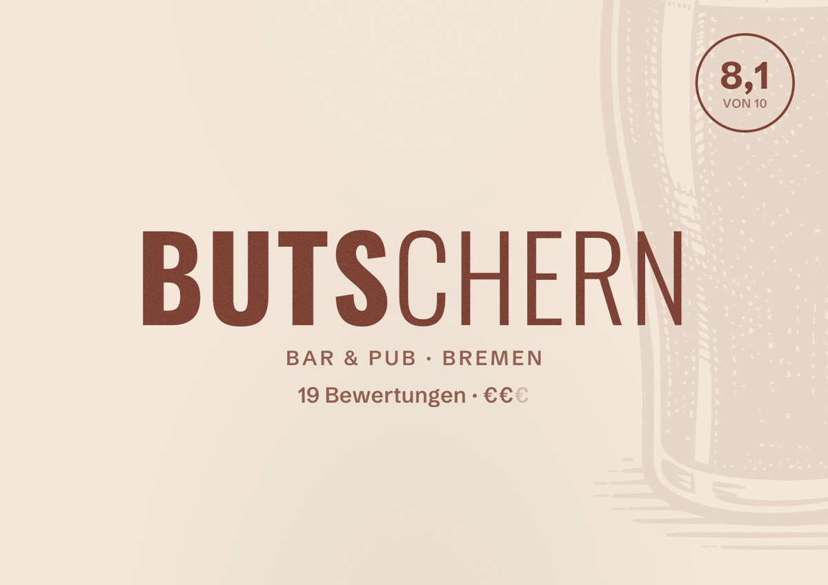 Illustriertes Poster von Butschern, Bar & Pub in Bremen: Bewertung 8,1 von 10 aus 19 Bewertungen, Preisniveau €€