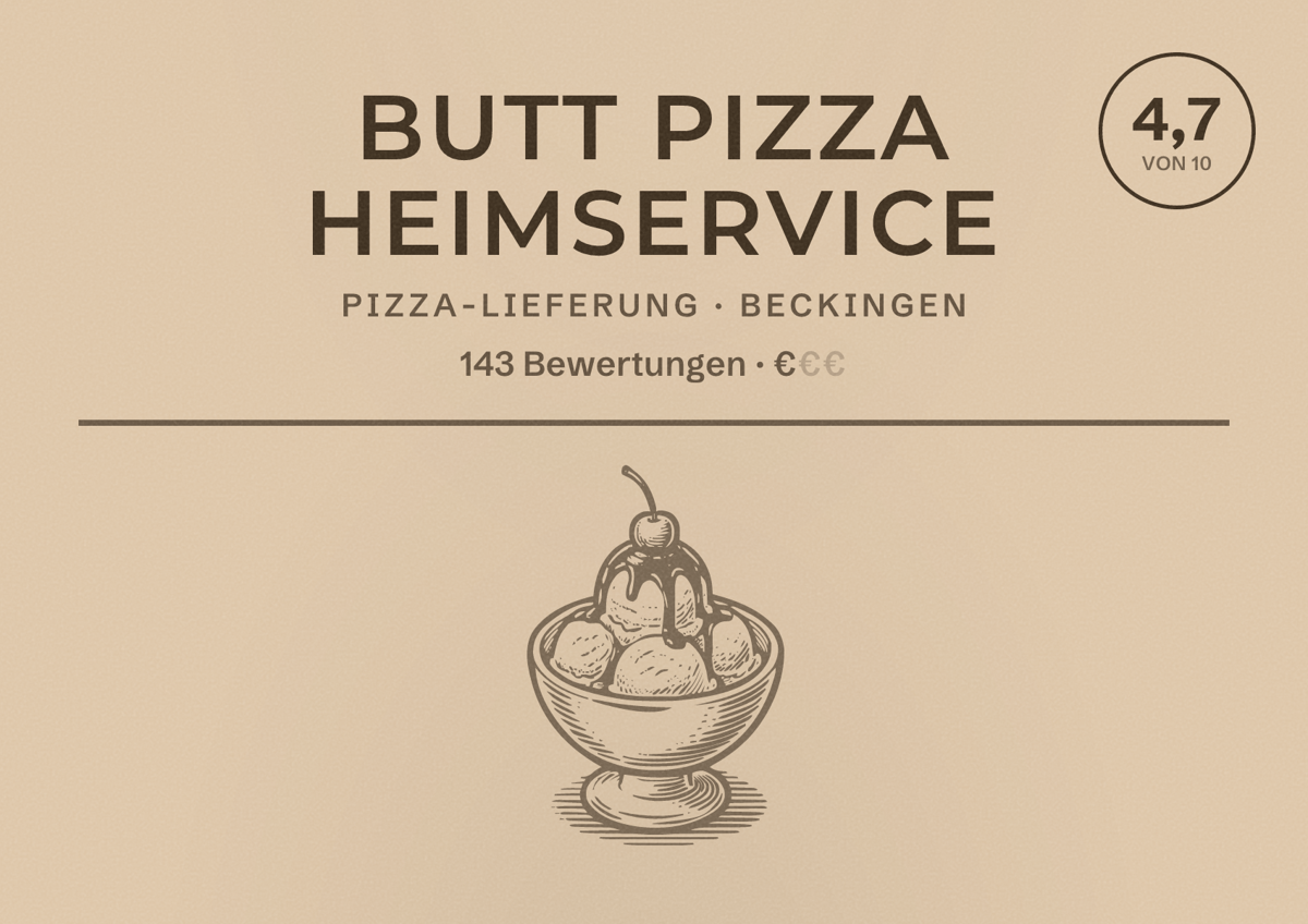 Illustriertes Poster von Butt Pizza Heimservice, Pizza-Lieferung in Beckingen: Bewertung 4,7 von 10 aus 143 Bewertungen, Preisniveau €