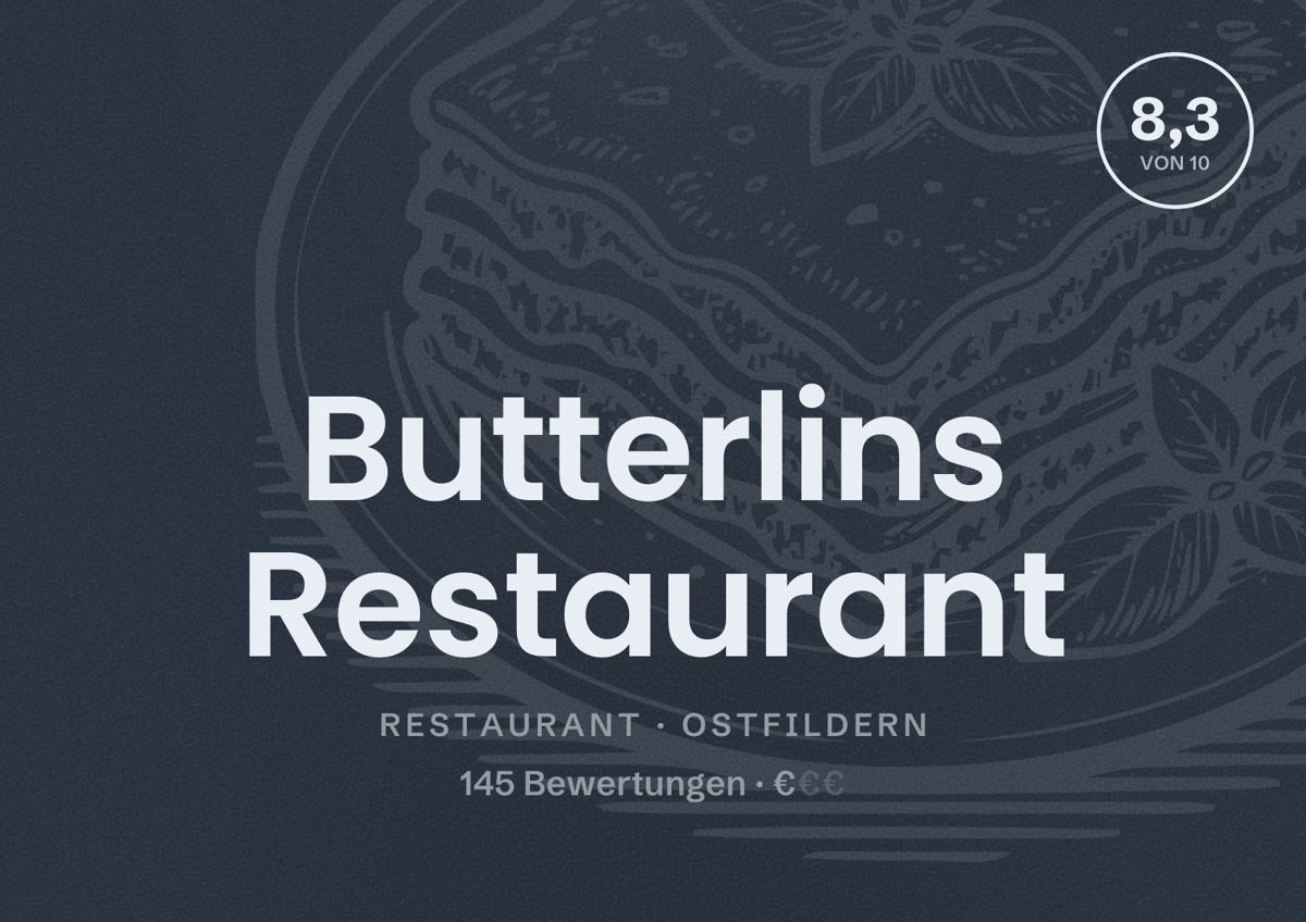 Illustriertes Poster von Butterlins Restaurant, Restaurant in Ostfildern: Bewertung 8,3 von 10 aus 145 Bewertungen, Preisniveau €